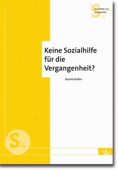 Keine Sozialhilfe für die Vergangenheit? (eBook, PDF) - Krohn, Karina