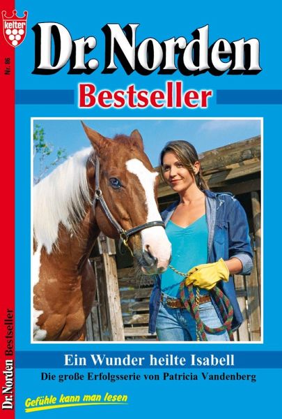 Dr. Norden Bestseller 86 - Arztroman (eBook, ePUB)