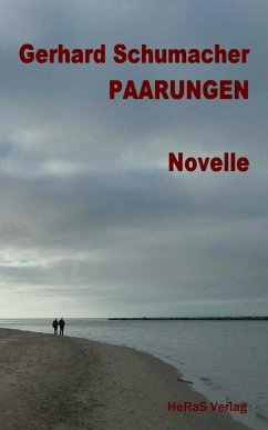 Paarungen (eBook, ePUB) - Schumacher, Gerhard