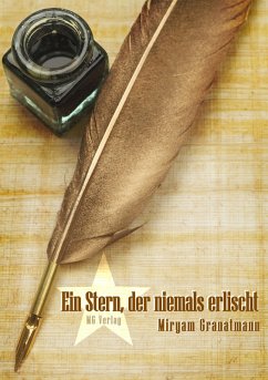 Ein Stern, der niemals erlischt (eBook, ePUB) - Granatmann, Miryam