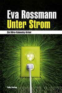 Unter Strom - Rossmann, Eva