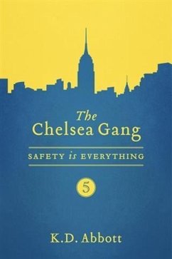 Cover Chelsea Gang: Safety is Everything (eBook, ePUB)
