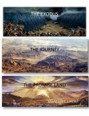 Exodus, The Journey, and The Promise Land (eBook, ePUB)