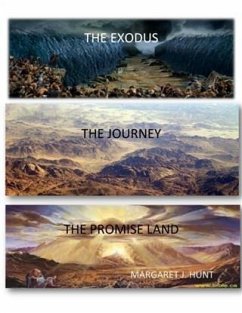 Cover Exodus, The Journey, and The Promise Land (eBook, ePUB)