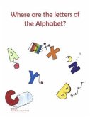 Where are the Letters of the Alphabet? (eBook, ePUB) Where are the Letters of the Alphabet? (eBook, ePUB)