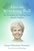 After the Wrecking Ball (eBook, ePUB)