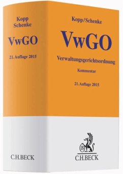 Verwaltungsgerichtsordnung (VwGO), Kommentar - Kopp, Ferdinand O.; Schenke, Wolf-Rüdiger; Schenke, Ralf P.