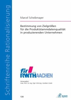 Bestimmung von Zielgrößen für die Produktstammdatenqualität in produzierenden Unternehmen - Scheibmayer, Marcel