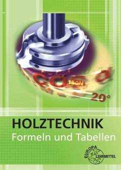 Holztechnik. Formeln und Tabellen - Bounin, Katrina;Nutsch, Wolfgang;Spellenberg, Bernd