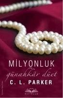 Milyonluk Günahkar Düet - L. Parker, C.