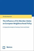 The Influence of EU Member States on European Neighbourhood Policy