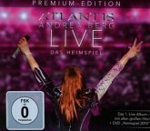 Atlantis - LIVE Das Heimspiel, 2 Audio-CDs + 1 DVD (Premium-Edition)