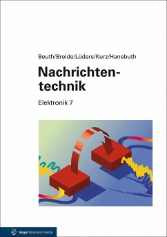 Elektronik 7.Nachrichtentechnik - Beuth, Klaus;Breide, Stephan;Lüders, Christian F.