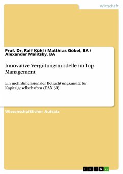 Innovative Vergütungsmodelle im Top Management - Kühl, Ralf;Malitsky, BA, Alexander;Göbel, BA, Matthias
