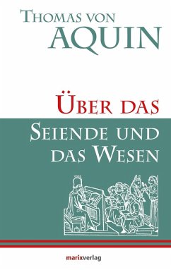 Über das Seiende und das Wesen (eBook, ePUB) - Aquin, Thomas von