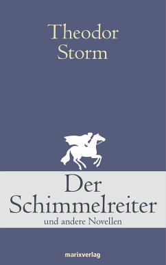 Der Schimmelreiter (eBook, ePUB) - Storm, Theodor