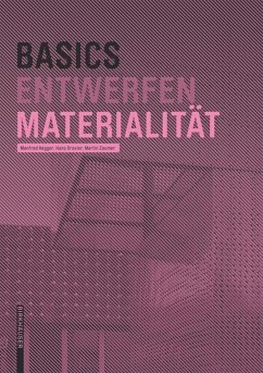 Basics Materialität - Hegger, Manfred;Drexler, Hans;Zeumer, Martin