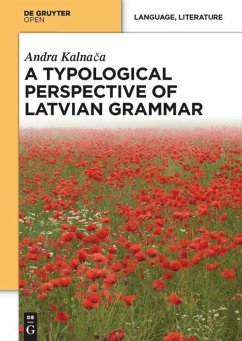 A Typological Perspective on Latvian Grammar - Kalnaca, Andra