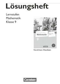 Lernstufen Mathematik 9. Schuljahr. Lösungen zum Schülerbuch. Differenzierende Ausgabe Nordrhein-Westfalen - Grota, Barbara