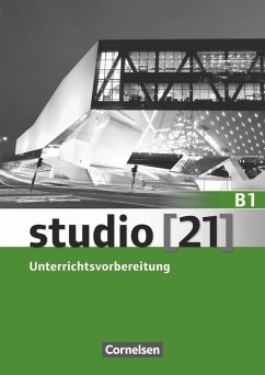 studio [21] Grundstufe B1: Gesamtband. Unterrichtsvorbereitung (Print) - Weißer, Ralf;Pelzer, Gertrud;Shcherbinina, Elena