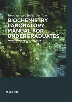 Biochemistry Laboratory Manual For Undergraduates - Gerczei Fernandez, Timea;Pattison, Scott