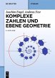 Komplexe Zahlen und ebene Geometrie - Bild 1