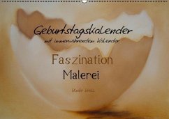 Geburtstagskalender Faszination Malerei - mit immerwährendem Kalender (Wandkalender immerwährend DIN A2 quer) - Kröll, Ulrike