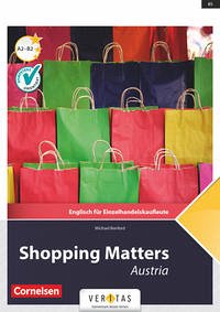 Shopping Matters - Englisch für Einzelhandel und Verkauf - Österreich - Third Edition