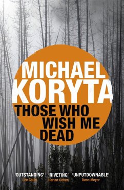 Those Who Wish Me Dead - Koryta, Michael
