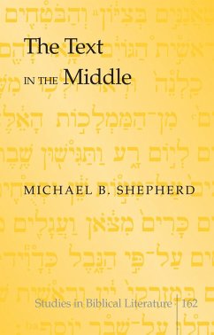 The Text in the Middle - Shepherd, Michael B.