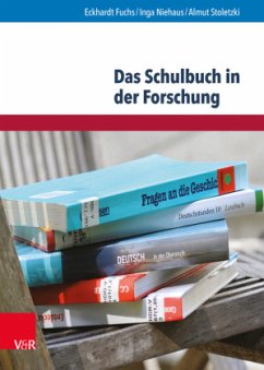 Das Schulbuch in der Forschung - Fuchs, Eckhardt;Niehaus, Inga;Stoletzki, Almut