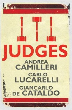 Judges - Camilleri, Andrea; Lucarelli, Carlo; De Cataldo, Giancarlo