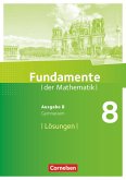 Fundamente der Mathematik 8. Schuljahr. Lösungen zum Schülerbuch. Gymnasium Brandenburg