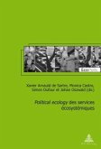 &quote;Political ecology&quote; des services écosystémiques