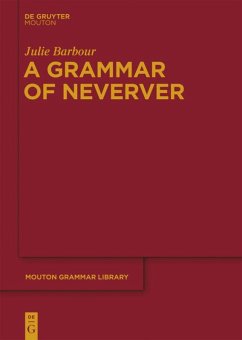 A Grammar of Neverver - Barbour, Julie