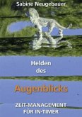 Helden des Augenblicks Helden des Augenblicks