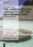The Languages and Linguistics of the New Guinea Area