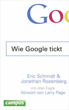 Wie Google tickt - How Google Works - Schmidt, Eric;Rosenberg, Jonathan