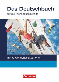 Das Deutschbuch 11./12. Schuljahr Schülerbuch. Fachhochschulreife - Allgemeine Ausgabe - mit Anwendungssituation11./12. Schuljahr - Schülerbuch - Schulz-Hamann, Martina;van Züren, Helmut;Pascher, Petra;Scheele, Christoph