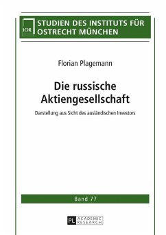 Die russische Aktiengesellschaft - Plagemann, Florian