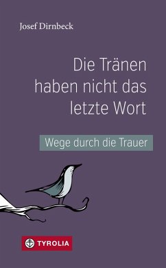 Cover Die Tränen haben nicht das letzte Wort (eBook, ePUB)