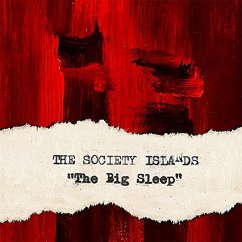 The Big Sleep - Society Islands,The