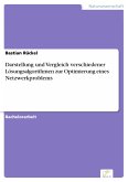 Darstellung und Vergleich verschiedener Lösungsalgorithmen zur Optimierung eines Netzwerkproblems (eBook, PDF)