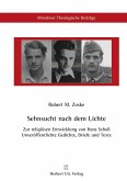 Sehnsucht nach dem Lichte - Zur religiösen Entwicklung von Hans Scholl (eBook, PDF)