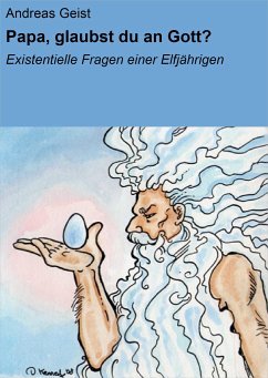 Papa, glaubst du an Gott? (eBook, ePUB) - Geist, Andreas