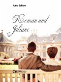 Roman und Juliane (eBook, ePUB)