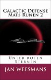 Galactic Defense - Mats Runen 2 (eBook, ePUB)