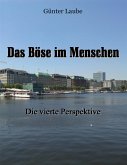 Das Böse im Menschen (eBook, ePUB)