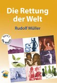 Die Rettung der Welt (eBook, ePUB)