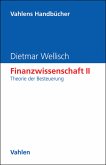 Finanzwissenschaft II: Theorie der Besteuerung (eBook, PDF)